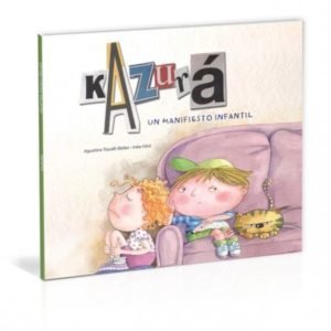KAZURÁ: UN MANIFIESTO INFANTIL