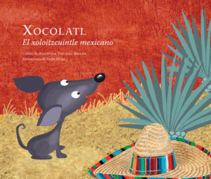 XOCOLATL, EL XOLOITZCUINTLE MEXICANO